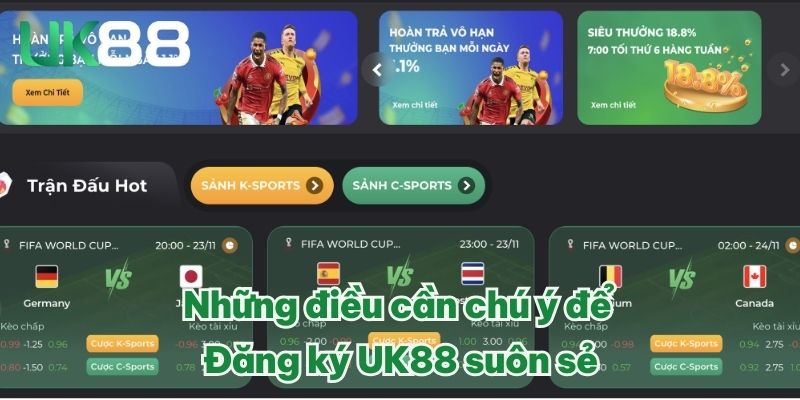 Những điều cần chú ý để đăng ký UK88 suôn sẻ